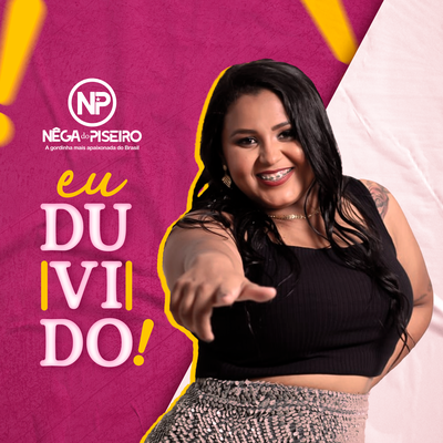 Eu Duvido By Nega do Piseiro's cover