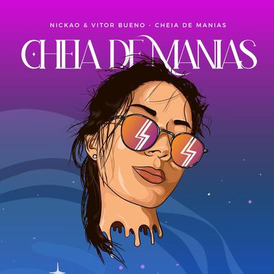 Cheia De Manias By Vitor Bueno, Nickão's cover