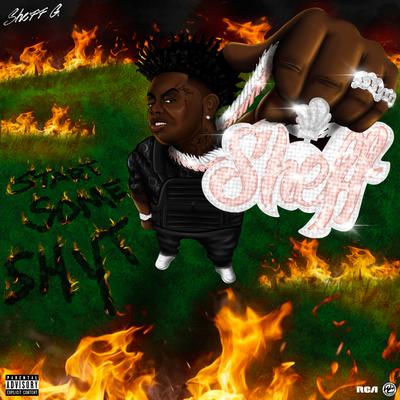 Start Some Shit By Sheff G's cover