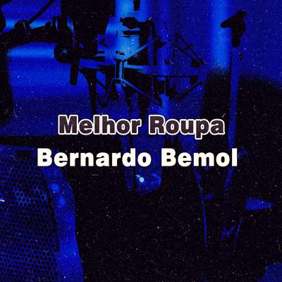 Bernardo Bemol's cover