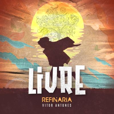 Livre By Refinaria, Vitor Antunes's cover