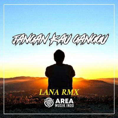 Jangan Kau Ganggu Aku (Remix Version)'s cover