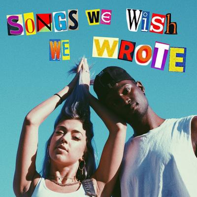 Songs We Wish We Wrote, Vol.1's cover