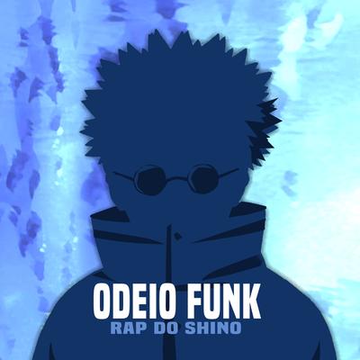 Shino Odiador de Funk By JMS jota's cover