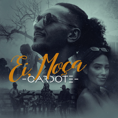 Ei Moça By Cardote's cover