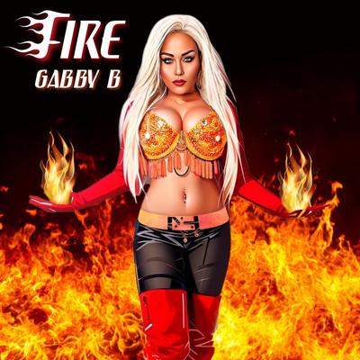 Fire By Gabby B's cover