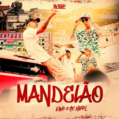 Mandelão By Kawe, MC Hariel's cover