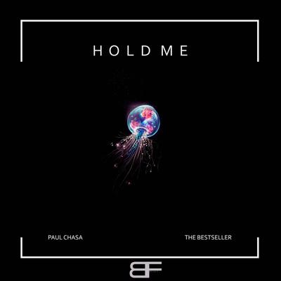 Hold Me (La La La) By Paul Chasa, The Bestseller's cover