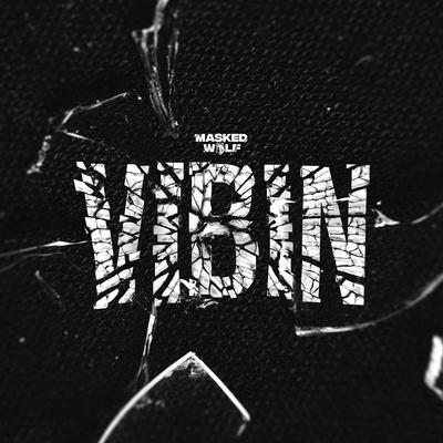 Vibin By Masked Wolf's cover