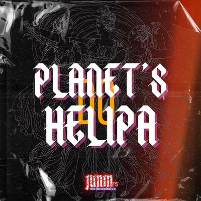 Planet’s do Helipa By Mc Vl original, DJ JUNIN ZS's cover