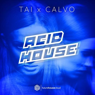 Acid House By TAI, Calvo's cover