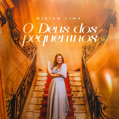 O Deus dos Pequeninos By Midian Lima's cover