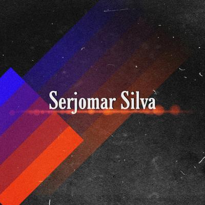 Serjomar Silva's cover