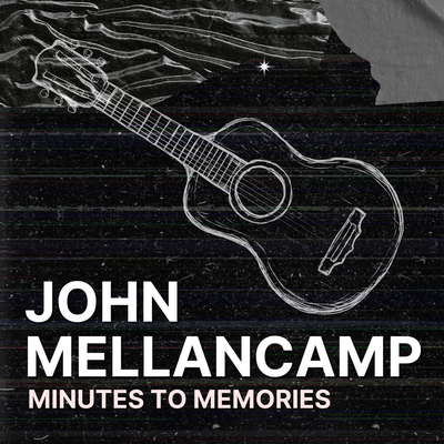 Minutes To Memories: John Mellencamp's cover
