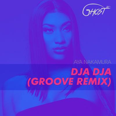 DjaDja (Ghost Remix)'s cover