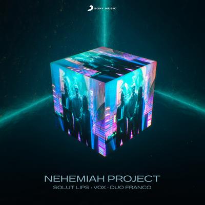 Intro Nehemiah Project - Season 1 By Duo Franco, Vox, Solut Lips's cover