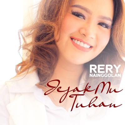 Jejak Mu Tuhan By Rery Nainggolan's cover