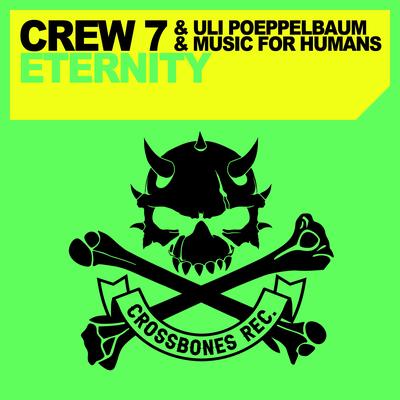 Eternity (CNBK Edit) By Crew 7, Uli Poeppelbaum, Music For Humans's cover