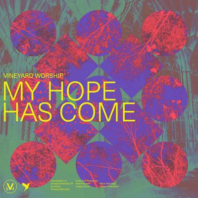 My Hope Has Come's cover