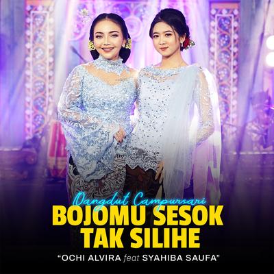 Bojomu Sesok Tak Silihe (Campursari Version)'s cover