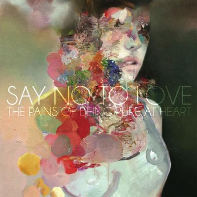 Say No to Love By The Pains of Being Pure at Heart's cover