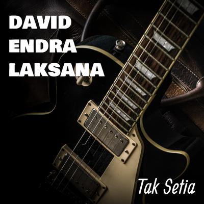 Tak Setia By david endra laksana's cover