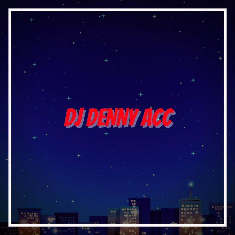 DJ Denny ACC's avatar image