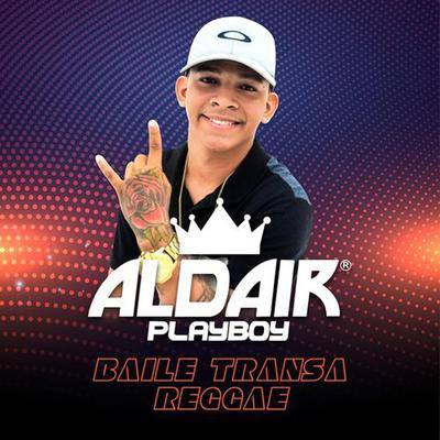 Foda Louca By Aldair Playboy's cover