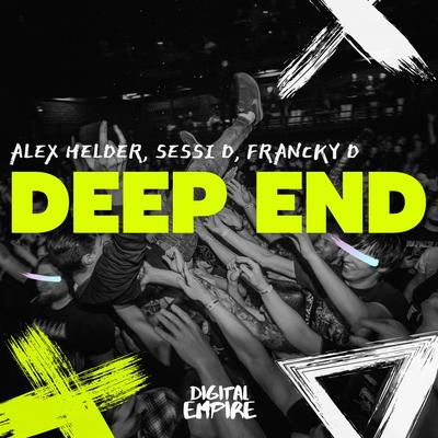 Deep End By Alex Helder, Sessi D, Francky D's cover