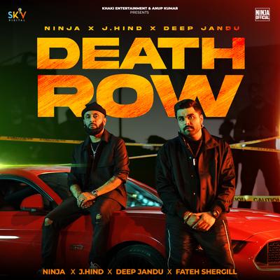 Death Row By Ninja, J.Hind, Deep Jandu's cover