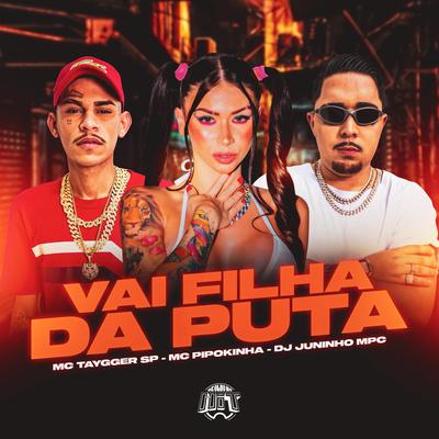 Vai Filha da Puta's cover