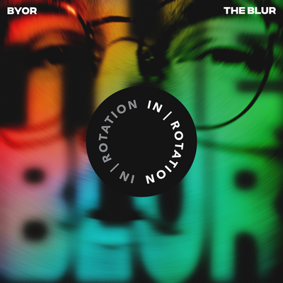 The Blur By BYOR's cover