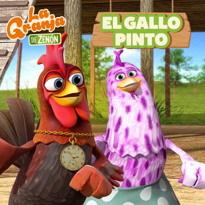 El Gallo Pinto (Single) By El Reino Infantil, La Granja de Zenón's cover