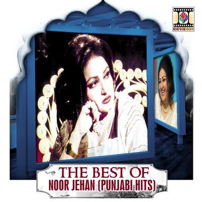 The Best Of Noor Jehan (Punjabi Hits)'s cover