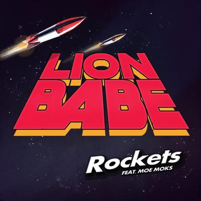 Rockets (feat. Moe Moks) By LION BABE, Moe Moks's cover