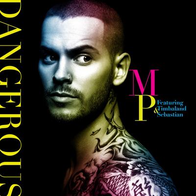 Dangerous (feat. Sebastian & Timbaland) By M. Pokora, Sebastian, Timbaland, Sebastian's cover