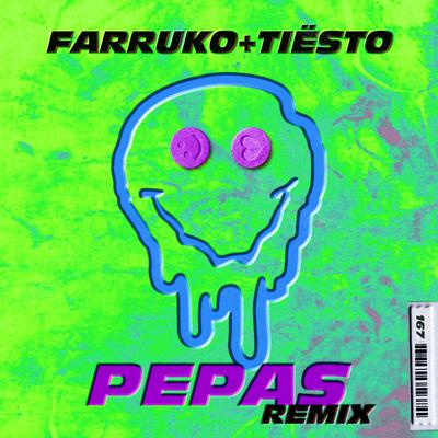 Pepas (Tiësto Remix) By Tiësto, Farruko's cover