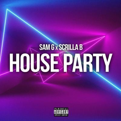 House Party By Sam G's cover