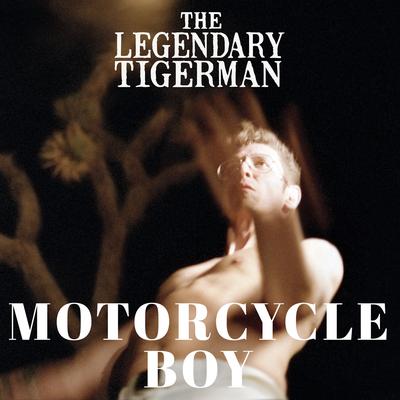 Motorcycle Boy By The Legendary Tigerman's cover