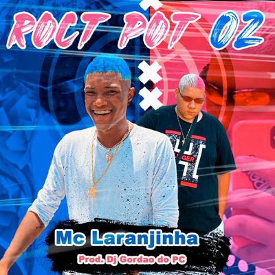 Roct Pot 02 (MC Laranjinha)'s cover