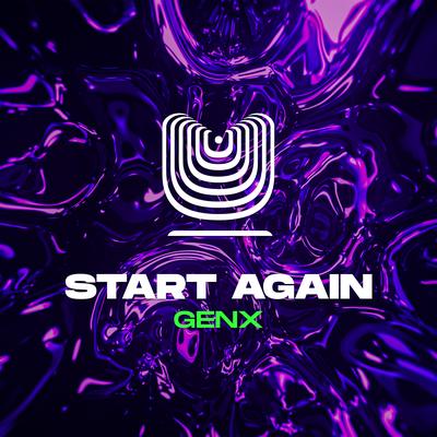 Start Again By GenX's cover