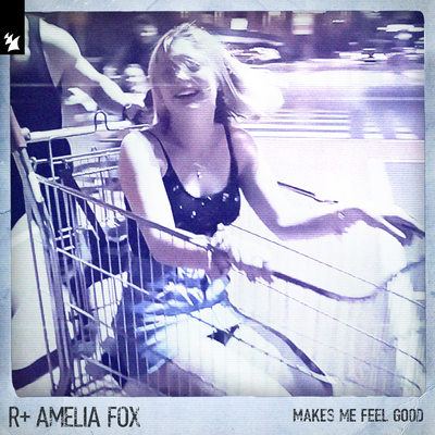 Makes Me Feel Good By R Plus, Faithless, Amelia Fox's cover