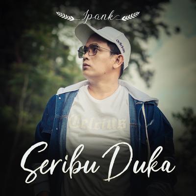 Seribu Duka By Ipank's cover