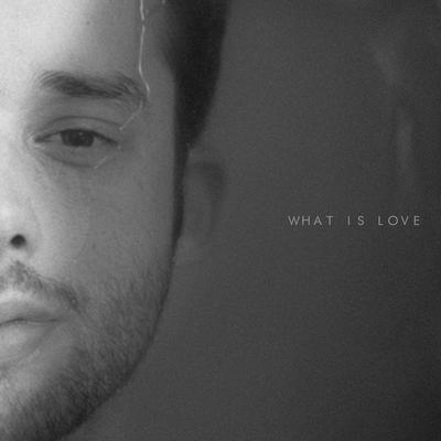 What Is Love By Jaymes Young's cover