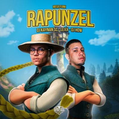 Mega Funk - Rapunzel By LEXX, BAILINHO DA REBESKA's cover