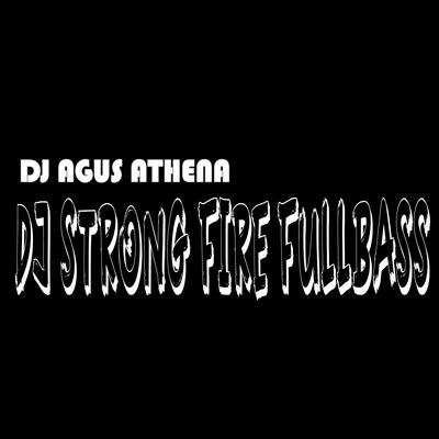 Dj Strong Fire Fullbass's cover