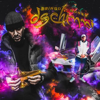 DSCHINNI By Gringo, Bonez MC's cover