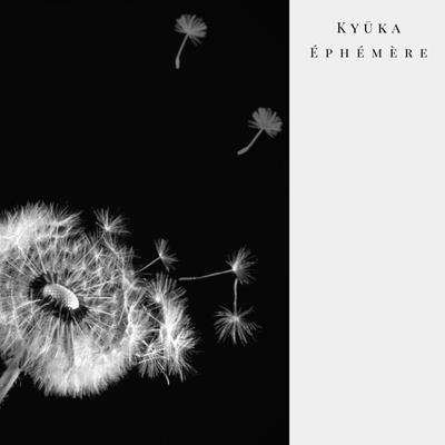 éphémère By Kyūka's cover