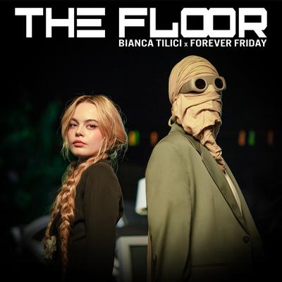 The floor By Bianca Tilici, Forever Friday's cover