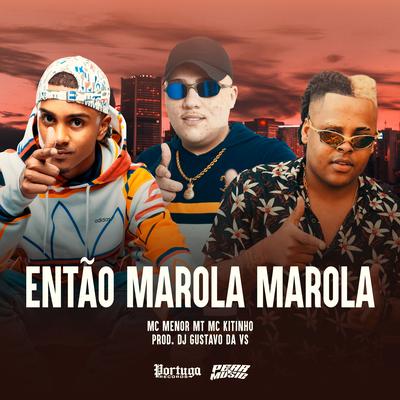 Então Marola, Marola's cover